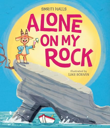 Alone on My Rock: A heart-warming new illustrated picture book – perfect for young readers (Kindle Edition)