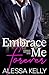 Embrace Me Forever: A Hartl...
