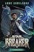 Starbreaker: Volume 1