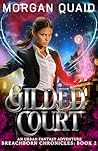 Gilded Court: Bre...