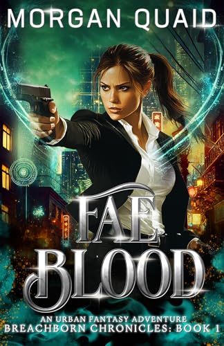 Fae Blood (Breachborn Chronicles #1)