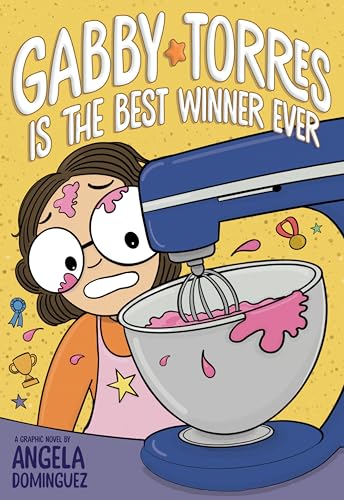 Gabby Torres Is the Best Winner Ever (Paperback)