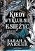 Kiedy wykluł się księżyc (Spadające księżyce, #1)