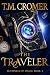 The Traveler by T.M. Cromer