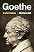 Goethe: A Life in Ideas