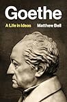 Goethe: A Life in...