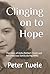 Clinging on to Hope: The st...