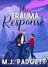 The Trauma Response (Give a Bookish Girl a Biker, #2)
