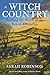 Witch Country (RWW) by Sarah Robinson Witch Country (RWW) by Sarah Robinson
