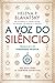 A Voz do Silêncio