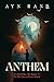 Anthem: A Collector's Edition - Original Illustrations and Ayn Rand's Biography