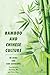 Bamboo and Chinese Culture by Ming He