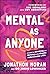Mental As Anyone: A Toolkit...