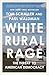 White Rural Rage: The Threat to American Democracy