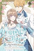 Trapped By His Love: The Duke's Unexpected Bride, Volume 2