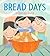 Bread Days