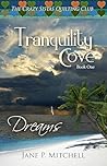 Tranquility Cove:...