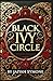 Black Ivy Circle (The Ivy Chronicles)