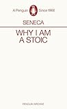 Why I am a Stoic