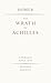 The Wrath of Achilles
