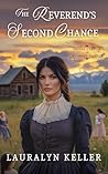 The Reverend's Second Chance by Lauralyn Keller