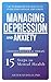 Managing Depression and Anx...