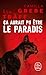 Ça aurait pu être le paradis (Siri Bergman, 1)