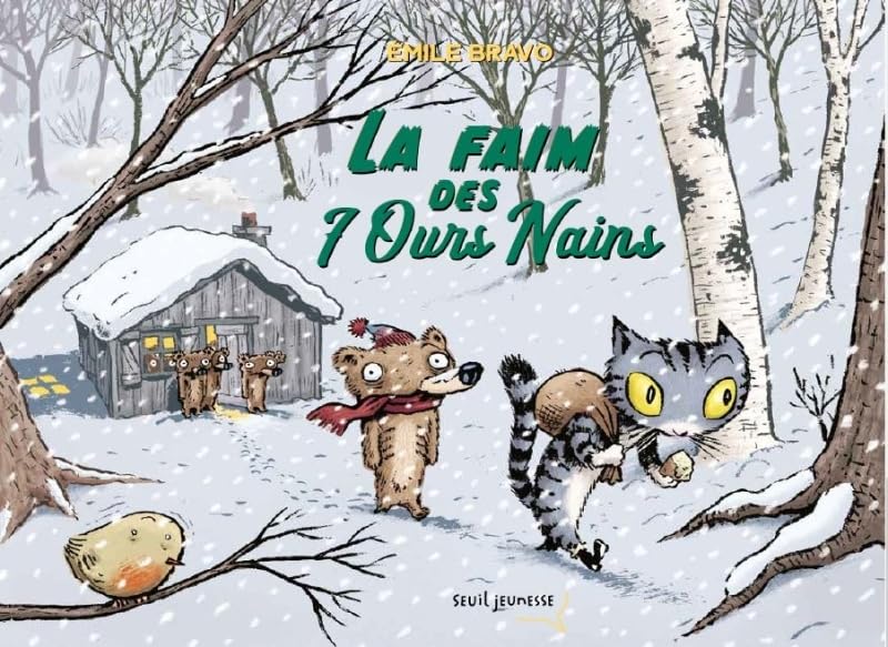 La Faim des 7 ours nains (Hardcover)