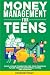 Money Management For Teens:...
