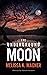 The Underground Moon
