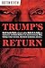 Trump's Return by Noura Erakat