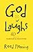 God Laughs by Reed Fleming