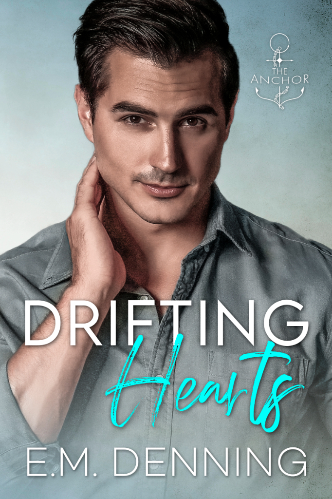Drifting Hearts (The Anchor, #2)