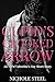 Cupid's Crooked Arrow: An M...