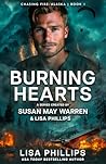 Burning Hearts by Lisa     Phillips