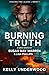 Burning Truth (Chasing Fire...