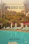 An Acquired Taste...