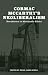 Cormac McCarthy’s Neoliberalism: A Breakdown in Mercantile Ethics