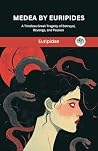 Book cover for Medea by Euripides: A Timeless Greek Tragedy of Betrayal, Revenge, and Passion (Grapevine Press)