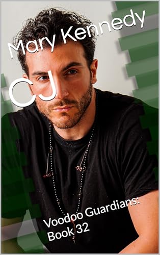 CJ: Voodoo Guardians: Book 32 (Kindle Edition)