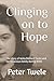 Clinging on to Hope: The st...