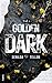 Golden Dark (Vol.1): (Colla...