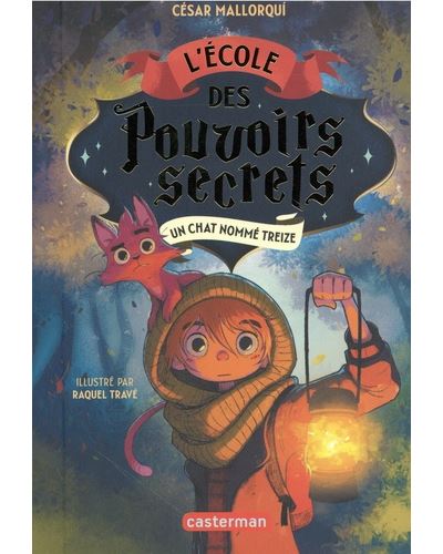 L'École des pouvoirs secrets: un chat nommé Treize (1)