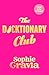 The Dicktionary Club