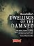 Dwellings of the Damned
