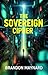 The Sovereign Cipher: Unmas...