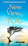 A New View of You by Russ   Munson