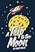 A Trip to the Moon
