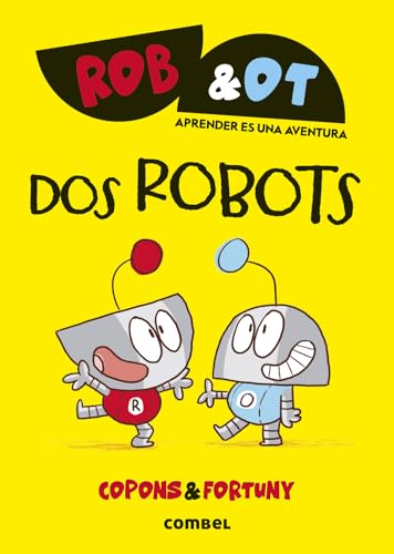 Dos robots /Two robots (1) (Spanish Edition)