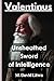 Valentinus: Unsheathed Sword of Intelligence